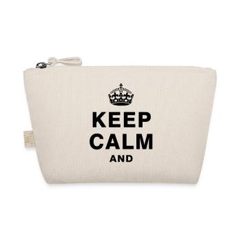 KEEP CALM AND - Bio-Täschchen - Natur - Vorne