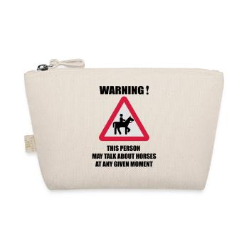Warning - this person may talk about Horses - Bio-Täschchen - Natur - Vorne