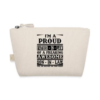 Proud Father In Law Of A Freaking Awesome Son In - Organic Pouch - nature - Front