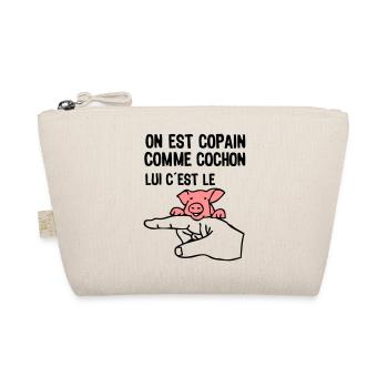 copain comme cochon citation expression doigt - Trousse biologique - nature - Devant