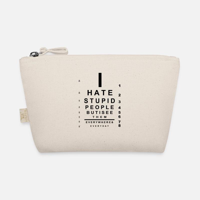 I hate stupid people eye chart Organic Pouch
