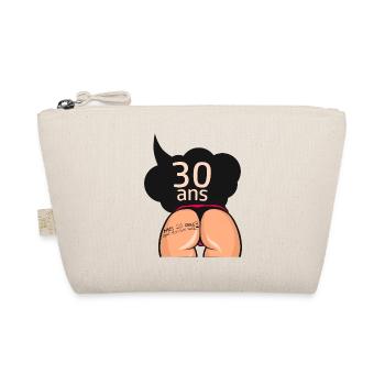 30 ans anniversaire fesse cul bulle humour derrier - Trousse biologique - nature - Devant