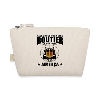 Chauffeur Routier assez fou pour aimer ça cadeau - Trousse biologique - nature - Devant