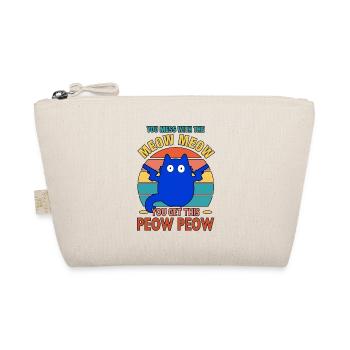You Mess With The Meow Meow You Get This Peow Peow - Trousse biologique - nature - Devant
