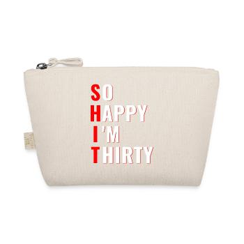 So Happy Im Thirty, Cadeau d’anniversaire drôle - Trousse biologique - nature - Devant