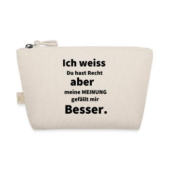 Ich weiss du hast Recht - Bio-Täschchen - Natur - Vorne