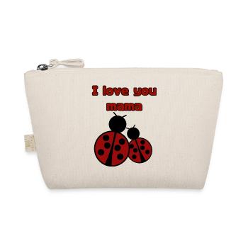 I love you mom - ladybug - Organic Pouch - nature - Front