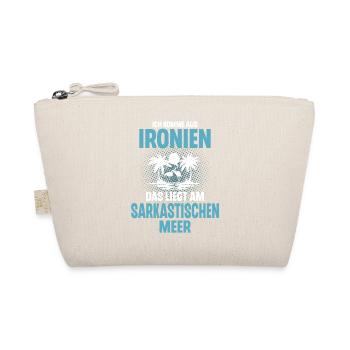 Ich Komme Aus Ironien Das Liegt Am Sarkastischen - Bio-Täschchen - Natur - Vorne