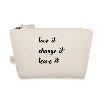 love it change it leave it - Bio-Täschchen - Natur - Vorne