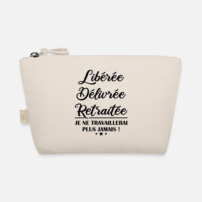 Libérée délivrée retraitée, idée cadeau retraite Trousse biologique