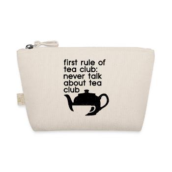First Rule Of Tea Club Never Talk About Tea Tea Dr - Bio-Täschchen - Natur - Vorne