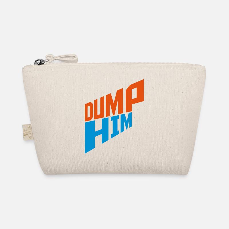 dump him quote logo Organic Pouch