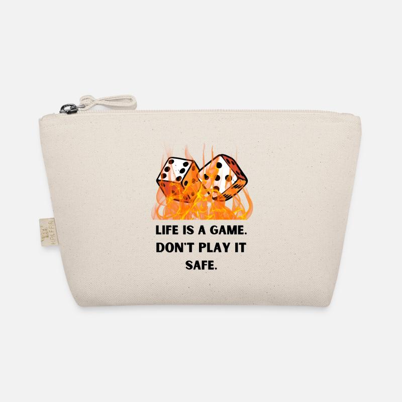 Life is a game. Don't play it safe. Bio-Täschchen