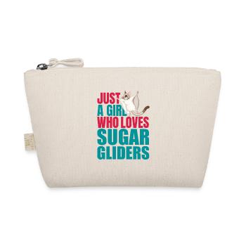 JUST A GIRL WHO LOVES SUGAR GLIDERS - Organic Pouch - nature - Front