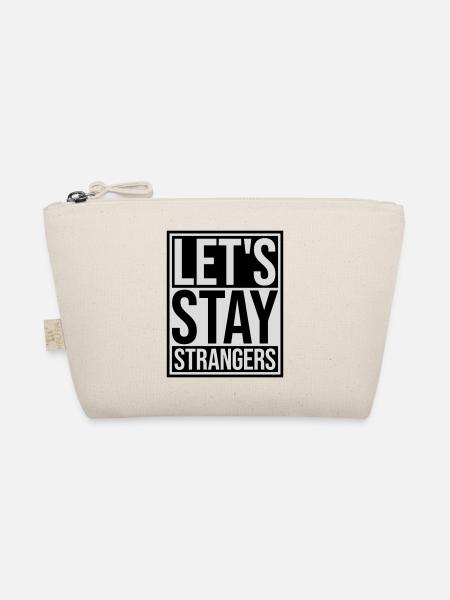 lets stay strangers quote - Organic Pouch - nature - Front