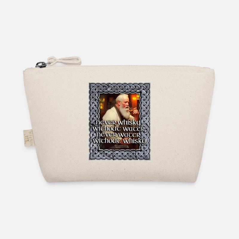 Never water without whisky Organic Pouch