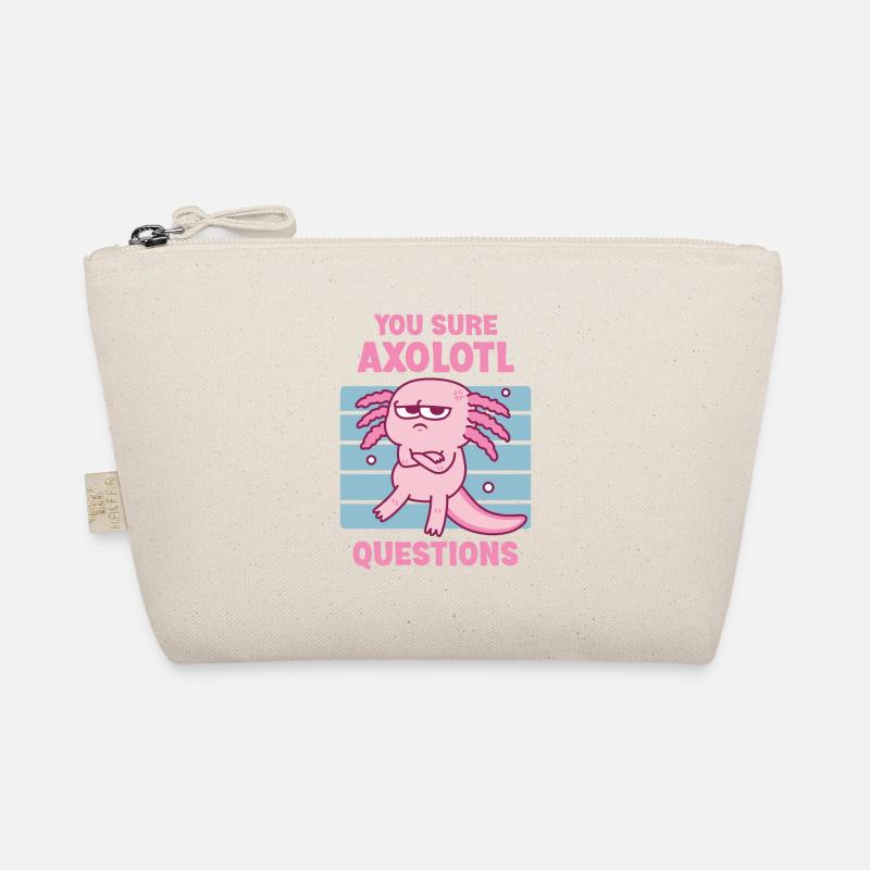 Grumpy Axolotl You Sure Axolotl Questions Jeu de mots Trousse biologique