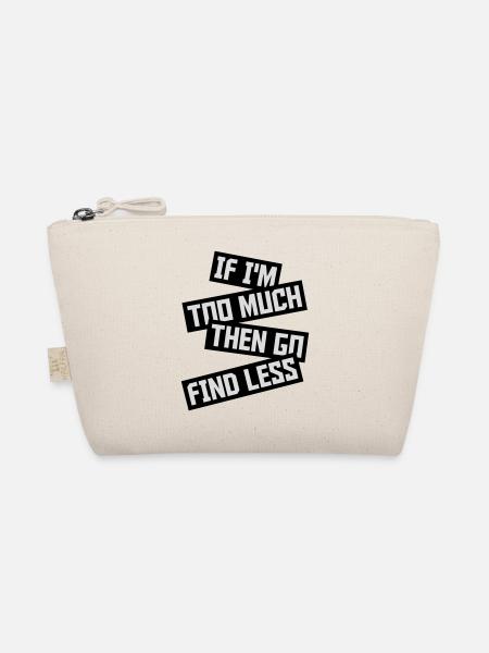 if im too much - Organic Pouch - nature - Front