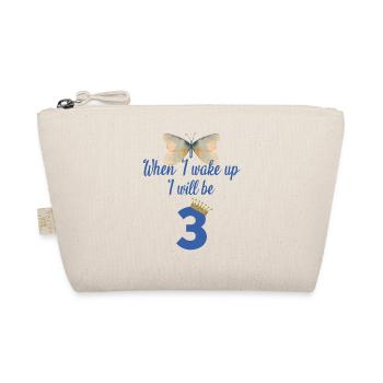 When i wake up i will be 3 - Bio-Täschchen - Natur - Vorne