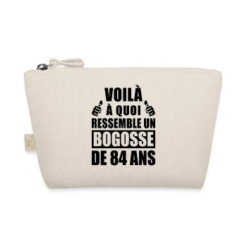 bogosse de 84 ans / humour anniversaire 84 ans - Trousse biologique - nature - Devant