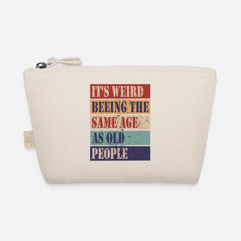 C’est bizarre d’avoir le même âge que les vieux Trousse biologique