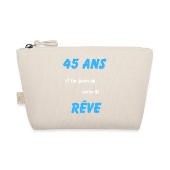 45 ans et toujours un corps de rêve - Trousse biologique - nature - Devant