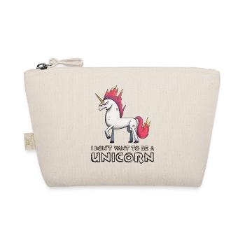 Je ne veux pas être une licorne - Trousse biologique - nature - Devant
