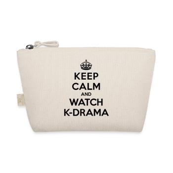 Keep calm and watch k-drama - Trousse biologique - nature - Devant