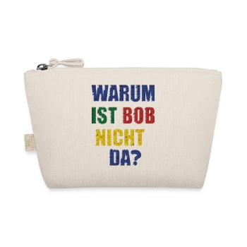 POURQUOI BOB N’EST-IL PAS LÀ ? - Trousse biologique - nature - Devant