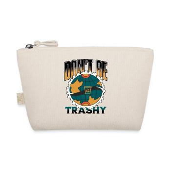 Don't Be Trashy Happy Earth Day 2024 Nature Lover - Organic Pouch - nature - Front