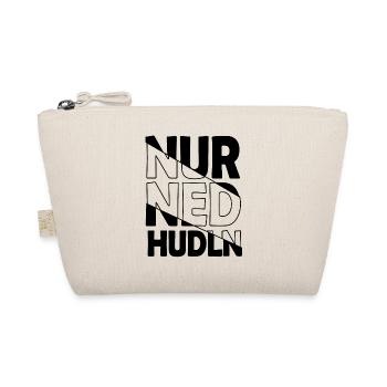 nur ned hudln - nur mit der Ruhe, Dialekt - Organic Pouch - nature - Front