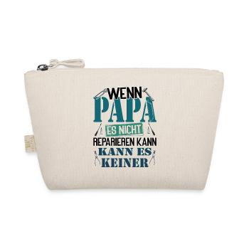 If daddy can't fix it, no one can - Organic Pouch - nature - Front
