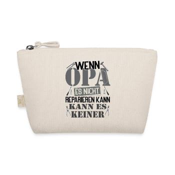 If grandpa can't fix it, no one can - Organic Pouch - nature - Front