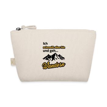 I throw everything away and go hiking - Organic Pouch - nature - Front