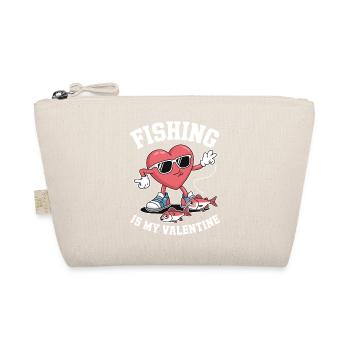 Fishing Is My Valentine - Organic Pouch - nature - Front
