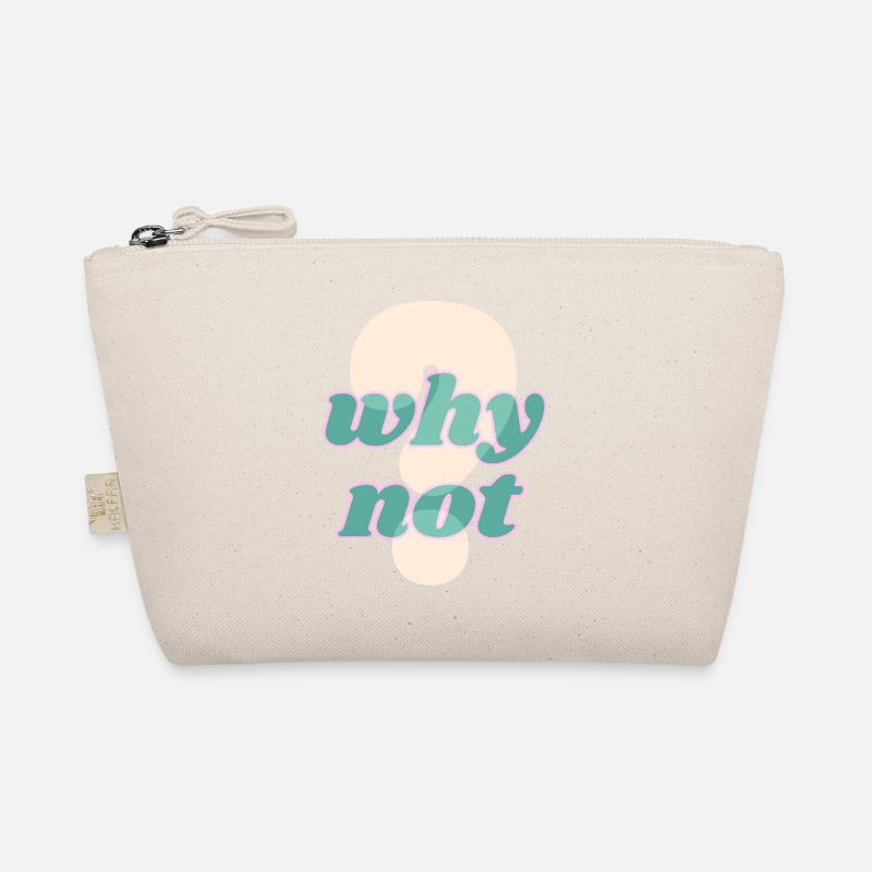 Why Not Statement Design - Bio-Täschchen - Natur