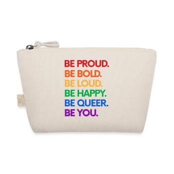 Be proud, bold, happy, yourself - Organic Pouch - nature - Front
