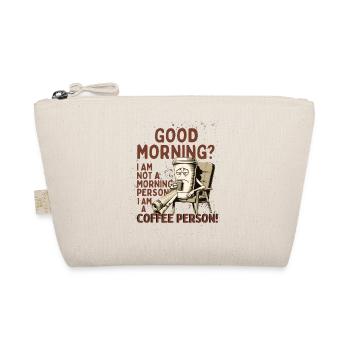 No Morning Person – Coffee Man Humor Shirt - Organic Pouch - nature - Front
