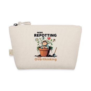 Vous réfléchissez trop ? Il est temps de rempoter ! - Trousse biologique - nature - Devant