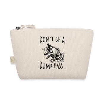 Don't Be A Dumb Bass Angler - Bio-Täschchen - Natur - Vorne