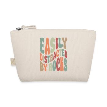 Easily Disctracted By Rocks - Organic Pouch - nature - Front