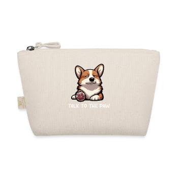 Talk To The Paw Corgi Corgis Welsh Corgi Corgifan - Organic Pouch - nature - Front