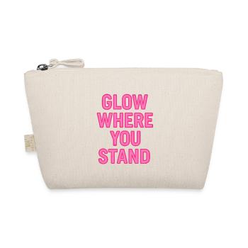 Glow Where You Stand Neon Pink - Bio-Täschchen - Natur - Vorne