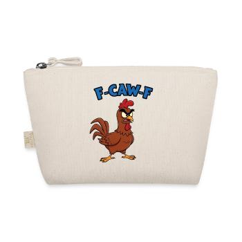 F-CAW-F Rooster - Meme Chicken Illustration - Organic Pouch - nature - Front