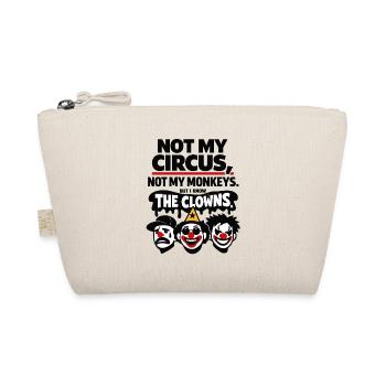 Not My Circus Not My Monkeys Statement - Organic Pouch - nature - Front