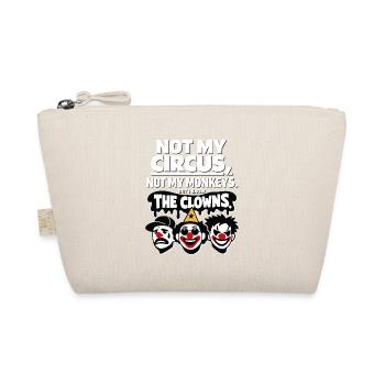 Not My Circus Not My Monkey Statement - Organic Pouch - nature - Front