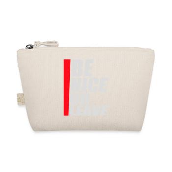 Attitude de « Sois gentil ou laisse » drôle de phrase - Trousse biologique - nature - Devant