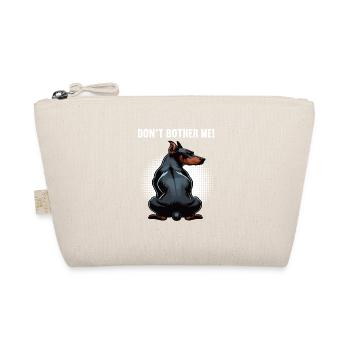 Ne m’embête pas, propriétaire de dobermann Dobermann - Trousse biologique - nature - Devant