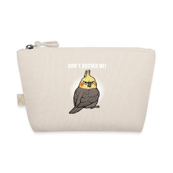 Ne me dérange pas, calopsitte - Trousse biologique - nature - Devant