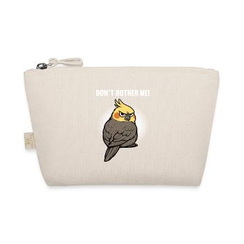 Ne me dérange pas, calopsitte - Trousse biologique - nature - Devant